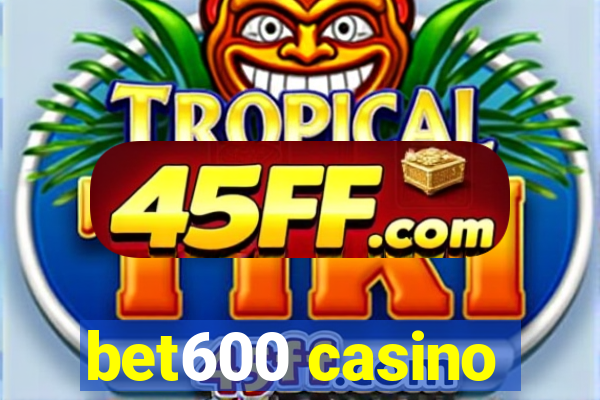 bet600 casino